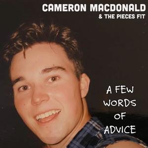 A Few Words Of Advice (Explicit)