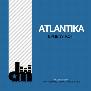 Atlantika (Blood Groove & Kikis Remix)