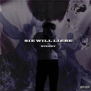 Sie will Liebe (Explicit)