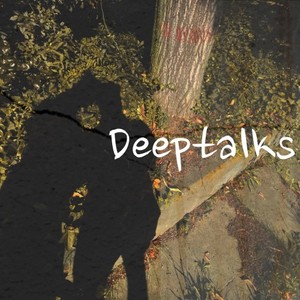 Deeptalks