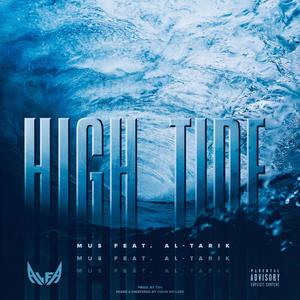 High Tide (feat. Al-Tarik) [Explicit]