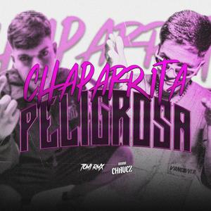 Chaparrita x Peligrosa rkt (feat. Bruno Chavez Dj)