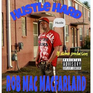 Hustle Hard (Explicit)