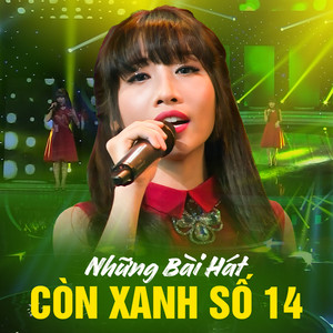 Những Bài Hát Còn Xanh Số 14