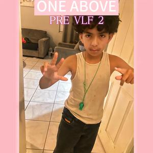 ONE ABOVE (Explicit)