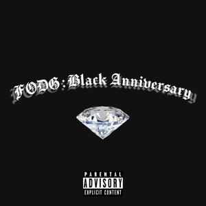 FODG: Black Anniversary (Explicit)