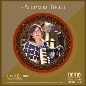 Las Cuatro Damas (feat. Alejandra Teiguel)