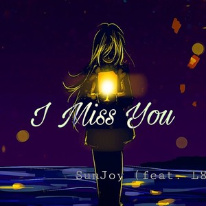 I Miss You (L.L.B.B) (feat. L80) (Explicit)