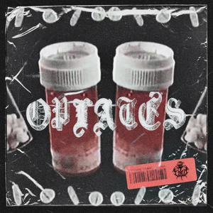 OPIATES (Explicit)