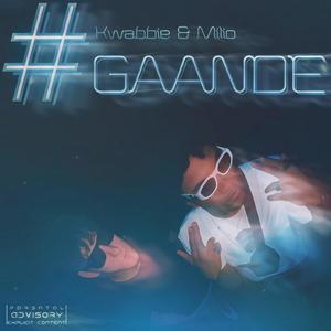 #gaande (feat. Milio) (Explicit)