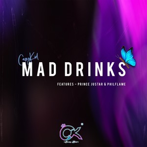 Mad Drinks (Explicit)