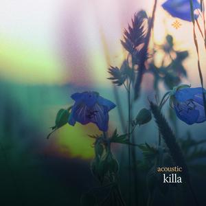 killa (Acoustic)