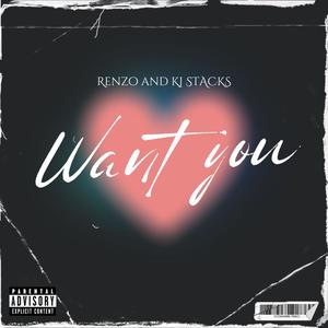 Want You (Explicit)