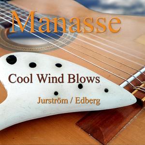 Cool Wind Blows (feat. Jurström / Edberg, Alice Jurström & Olle Edberg)