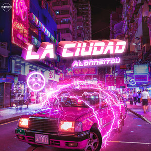 La Ciudad (Explicit)