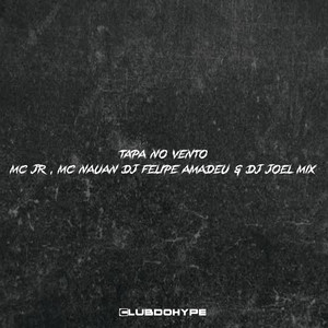 TAPA NO VENTO (Explicit)