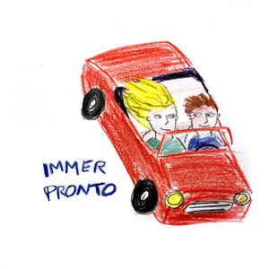 IMMER PRONTO (Explicit)