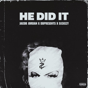 He Did It (Explicit)