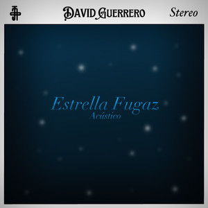 Estrella Fugaz (Acústico)