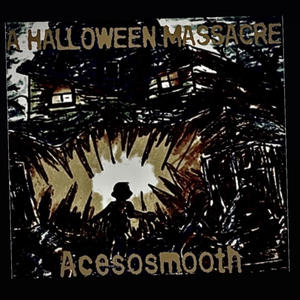 A HALLOWEEN MASSACRE (Explicit)