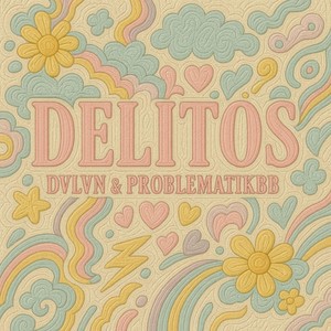 Delitos (Explicit)