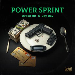 Power Sprint (feat. Jey Boy) (Explicit)