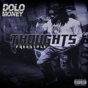 Thoughts Freestyle (Explicit)