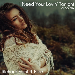 Need Your Loving Tonight (Drop Mix)