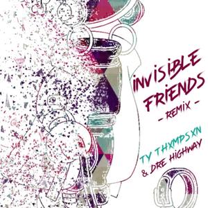 Invisible Friends (Explicit)