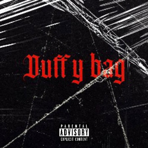 Duffy Bag (Explicit)