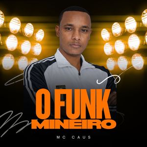 O Funk Mineiro