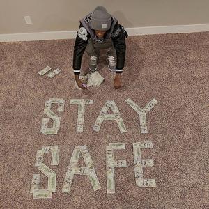 Stay Safe (FreeDaHkood) (Explicit)