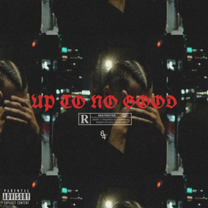 Westy - UP TO NO GOOD (Explicit)