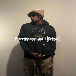 Miscellaneous, Vol. 1 (Deluxe) [Explicit]