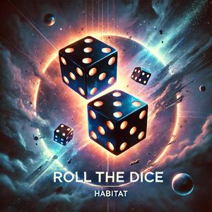 Roll the Dice (Explicit)