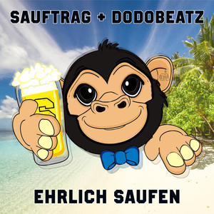 Ehrlich Saufen (Original Mix)