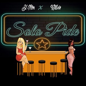 Solo Pide (Explicit)