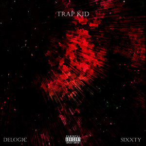 Trap Kid (Explicit)