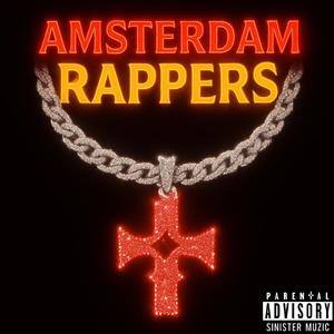 Rappers (feat. Amsterdam) (Explicit)