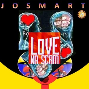 Love Na Scam (Explicit)