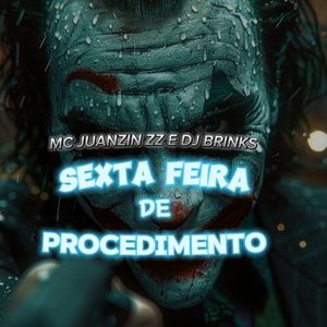 Sexta Feira de Procedimento (Explicit)