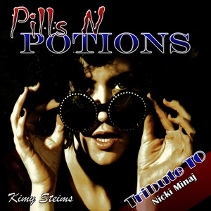 Pills N Potions: Tribute to Nicki Minaj (Explicit)