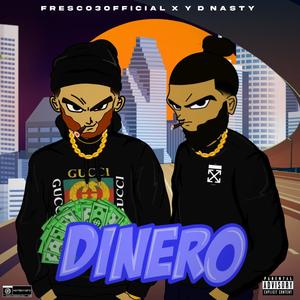 Dinero (feat. ydnasty) [Explicit]