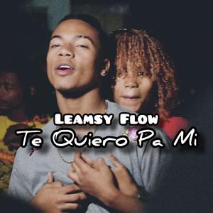 Te Quiero Pa Mi (Explicit)