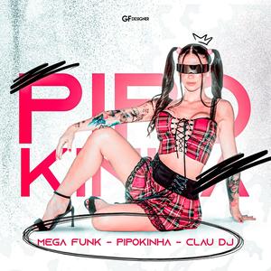 Mega Funk (Pipokinha) (Explicit)