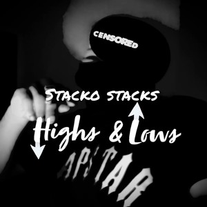 Highs and Lows (Explicit)