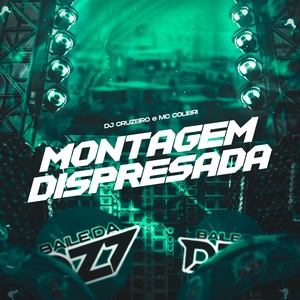 MONTAGEM DISPRESADA (Explicit)
