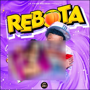 REBOTA (Explicit)