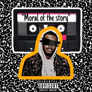 MORAL OF THE STORY (Explicit)