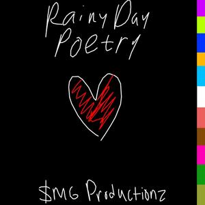 Rainy Day Poetry (Explicit)